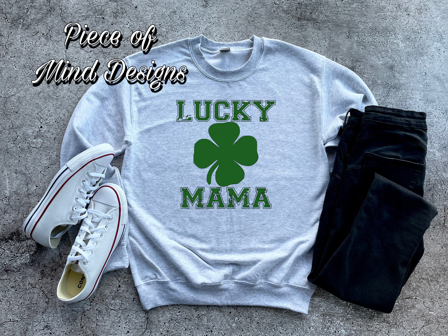 Lucky Mama Sweatshirt