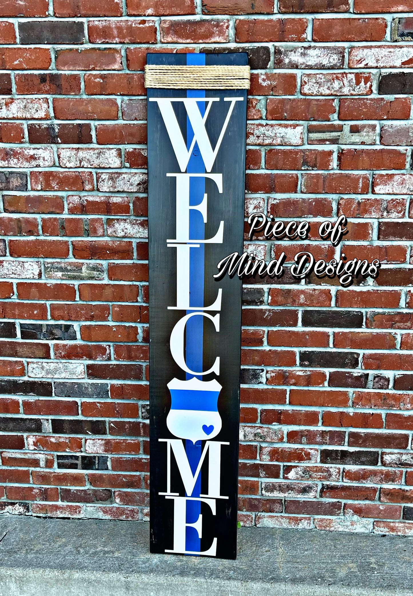 Welcome- Back the Blue Porch Sign