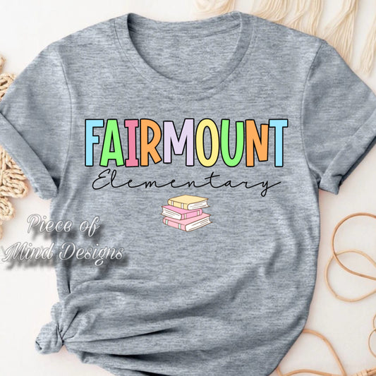 Fairmount Elementary Pastel Color TShirt