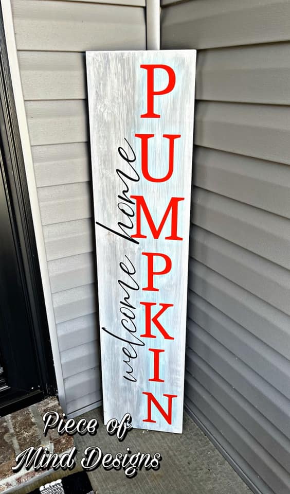 Welcome Home Pumpkin Porch Sign