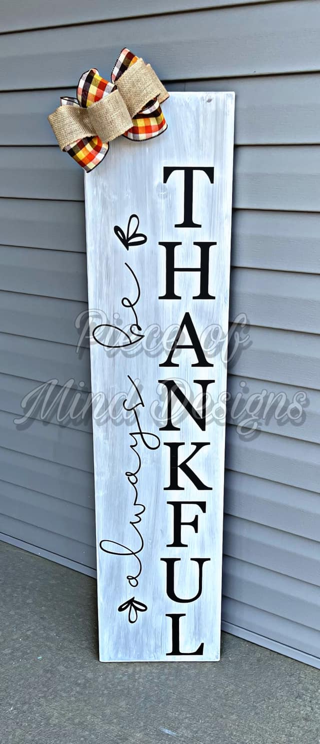 Always Be Thankful Porch Sign