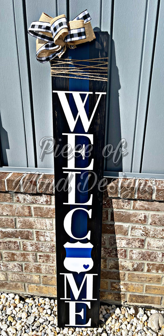 Welcome- Back the Blue Porch Sign