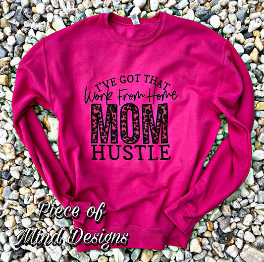 Mom Hustle Sweatshirt